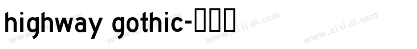 highway gothic字体转换